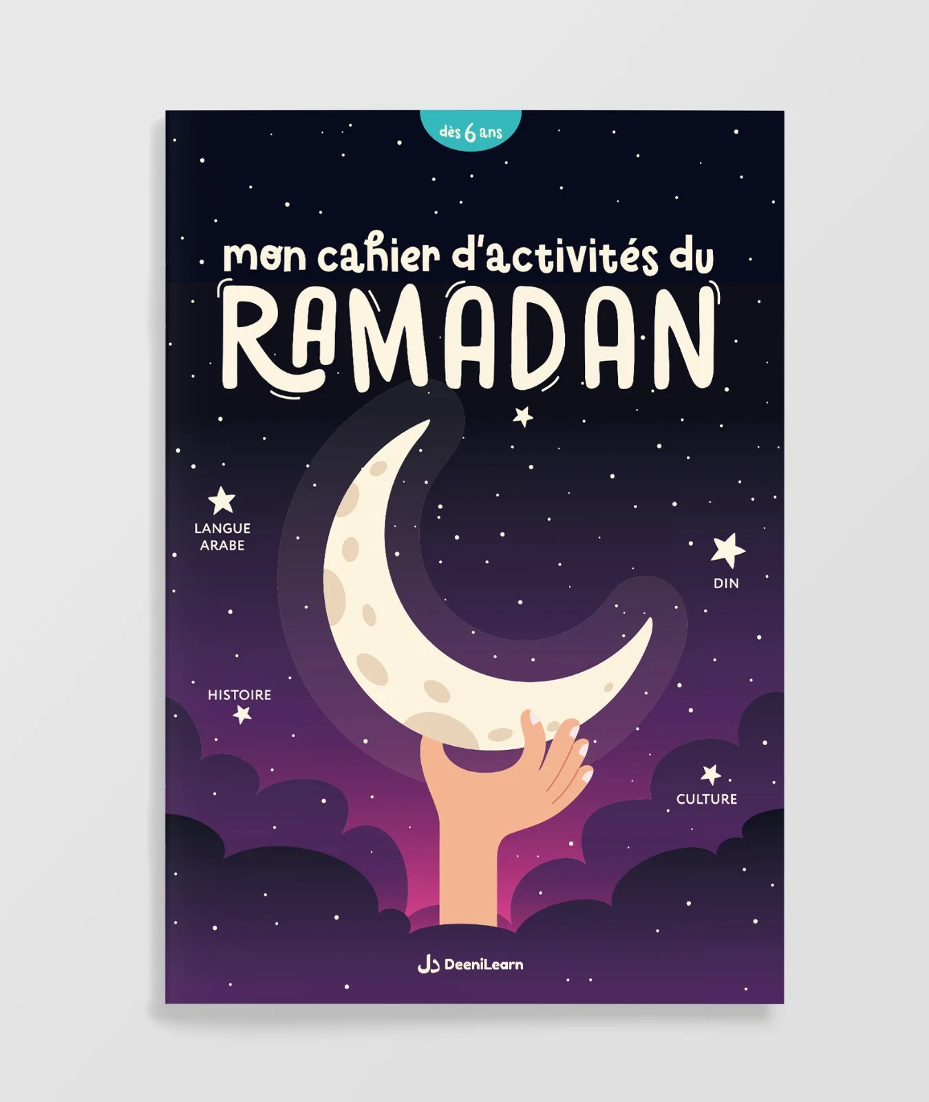 Mon cahier d'activités du ramadan - dès 6 ans DEENILEARN