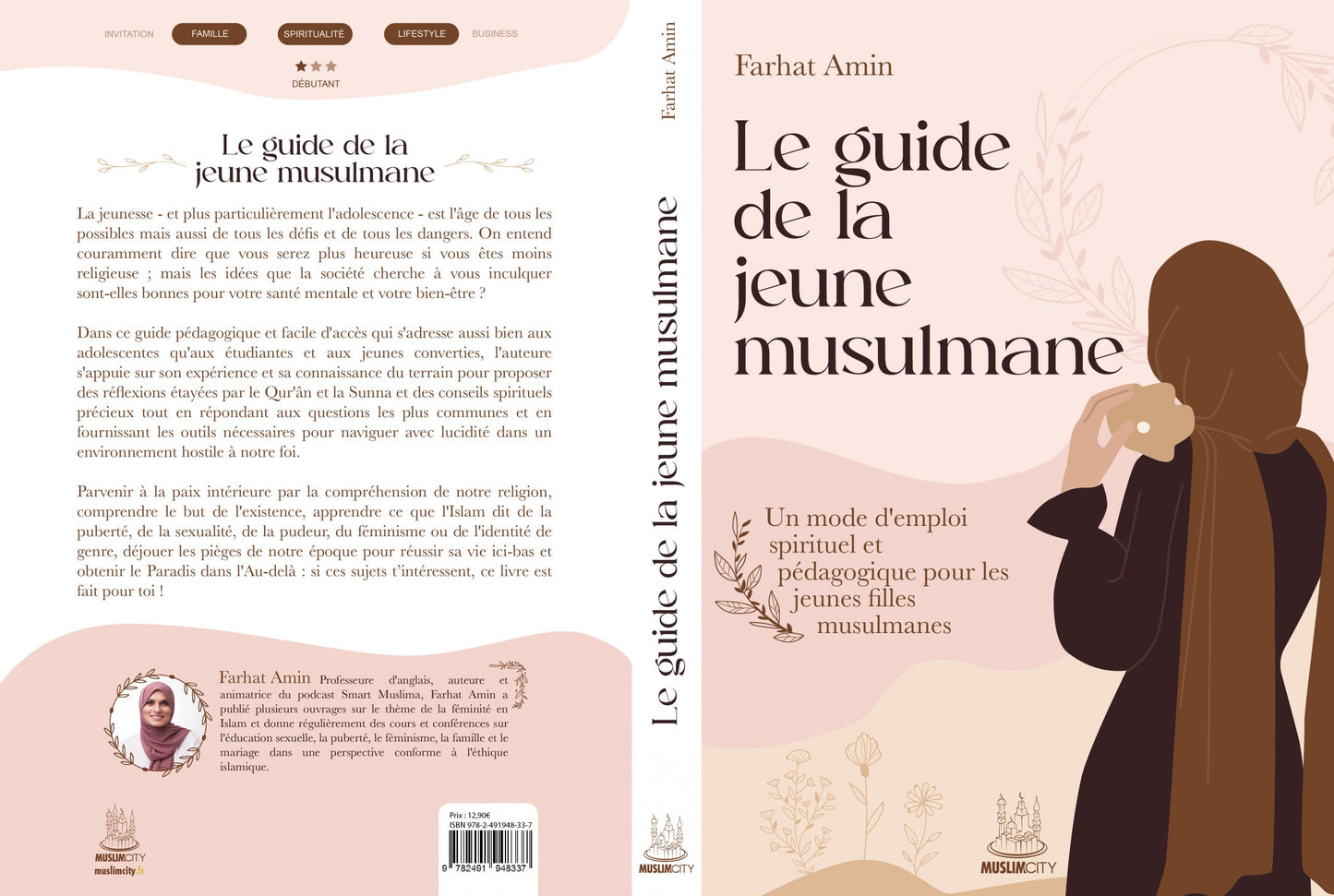 Le guide de la jeune musulmane - un mode d'emploi spirituel et pédagogique pour les jeunes filles musulmanes