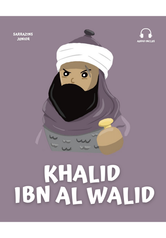 Khalid Ibn Al-Walid - Sarrazins Junior