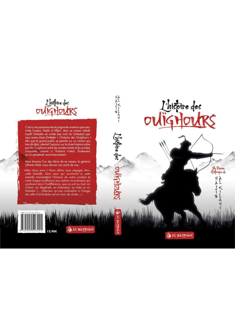 L'histoire des Ouïghours (Layâlî Turkistân) - Najîb al-Kilânî - Al Bayyinah