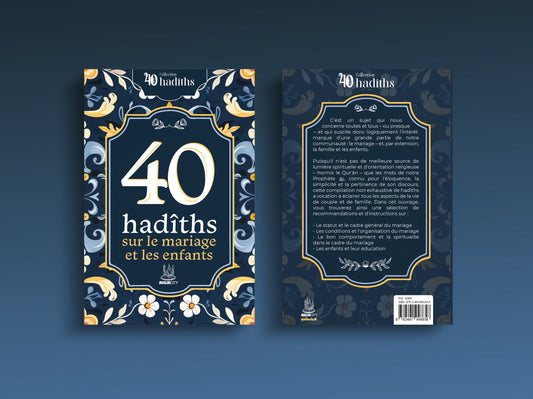 40 hadiths sur le mariage et les enfants - MuslimCity
