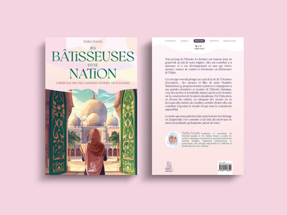 Les bâtisseuses d’une nation : l’héritage des plus grandes femmes musulmanes - Haifaa Younis - MuslimCity
