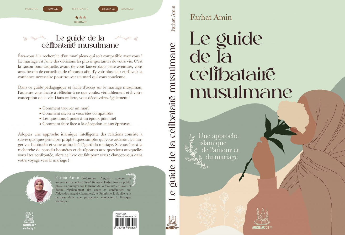 NOUVEAU Le guide de la célibataire musulmane : une approche islamique de l’amour et du mariage - Farhat Amin - MuslimCity