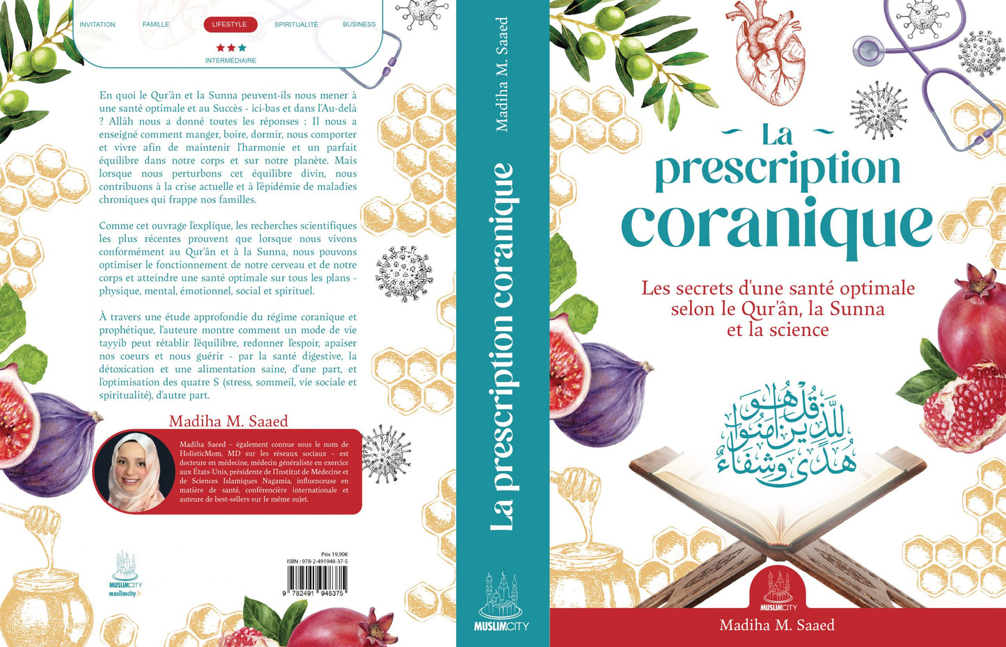 La prescription coranique - les secrets d'une santé optimale selon le Qur'an, la Sunna et la science