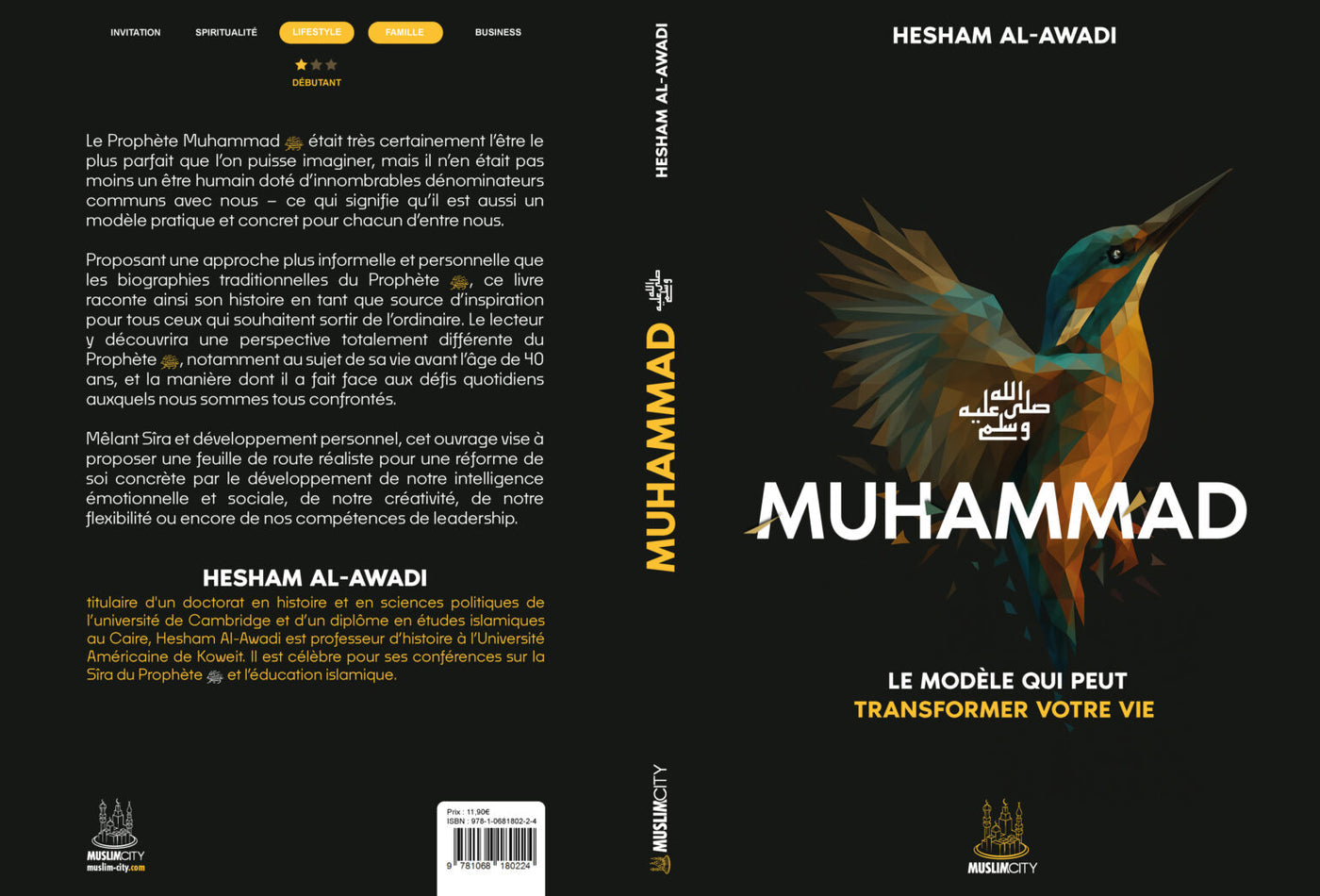 NOUVEAU Muhammad ﷺ – Le modèle qui peut transformer votre vie - Hesham Al Awadi - MuslimCity