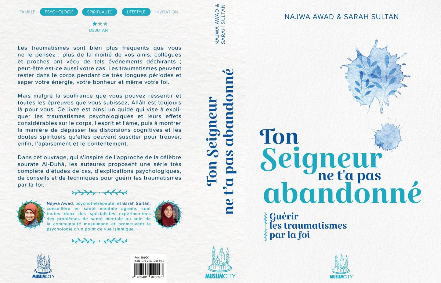 NOUVEAU Ton Seigneur ne t'a pas abandonné : guérir les traumatismes par la foi - Najwa Awad & Sarah Sultan - MuslimCity