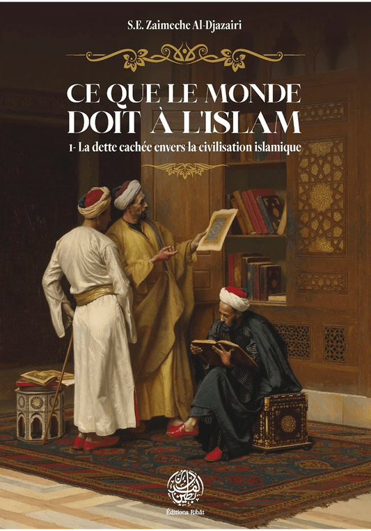 Ce que le monde doit à l'Islam