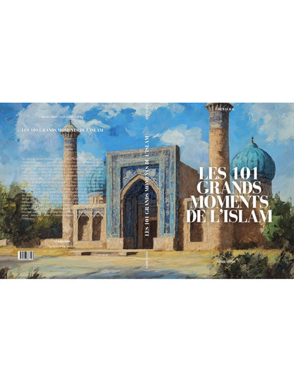 Les 101 grands moments de l'Islam - Sarrazins