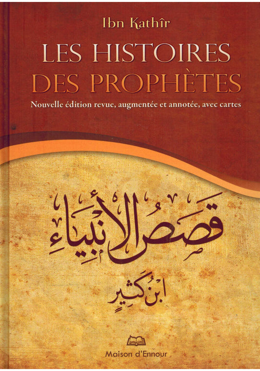 Les Histoires des Prophètes - grand format - Ibn Kathir